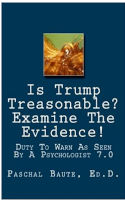 Duty to Warn. Trump mentally unstable