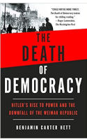 Death of Democracy. Nazi rise to power